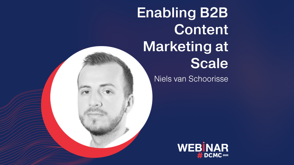 Webinar: Enabling B2B Content Marketing at Scale